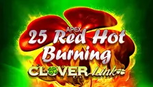25 Red Hot Burning Clover Link Game Twist